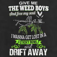 Give Me The Weed And Free My Soul I Wanna Get Lost In Cool Comfort Performance Bucket Hat