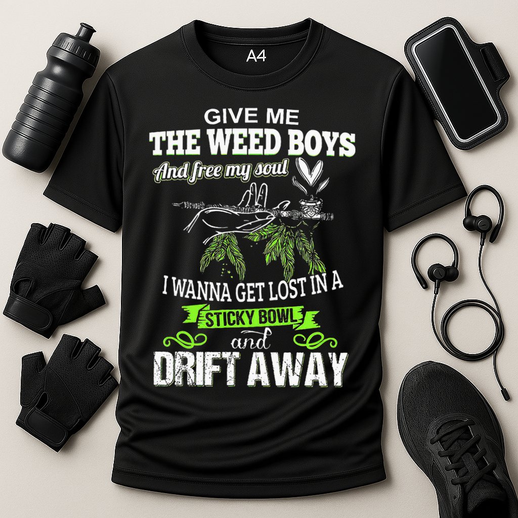 Give Me The Weed And Free My Soul I Wanna Get Lost In Performance Shirt