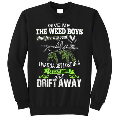Give Me The Weed And Free My Soul I Wanna Get Lost In Sweatshirt