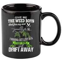 Give Me The Weed And Free My Soul I Wanna Get Lost In 11oz C Handle Ceramic Mug