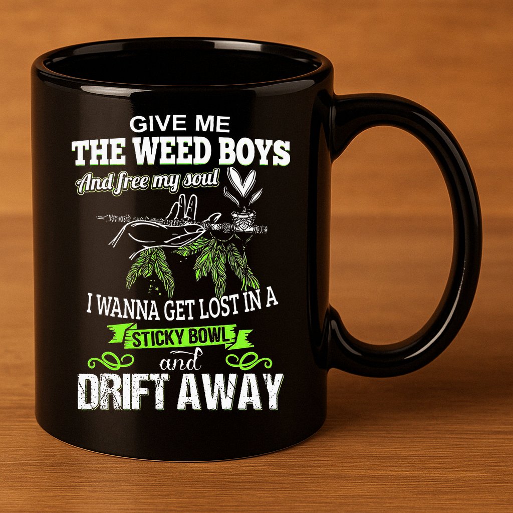 Give Me The Weed And Free My Soul I Wanna Get Lost In 11oz C Handle Ceramic Mug