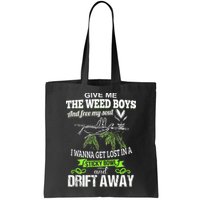 Give Me The Weed And Free My Soul I Wanna Get Lost In Bag