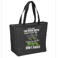 Give Me The Weed And Free My Soul I Wanna Get Lost In Zip Tote Bag