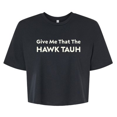 Give Me That The Hawk Tauh Bella+Canvas Jersey Crop Tee