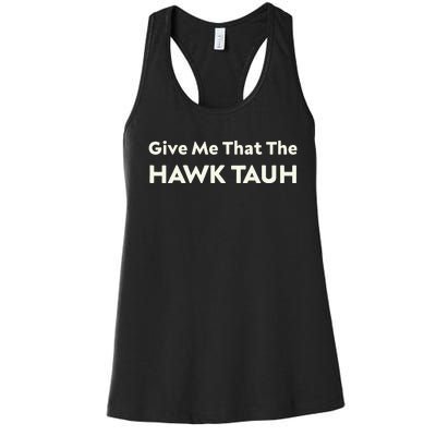 Give Me That The Hawk Tauh Women's Racerback Tank