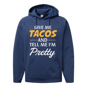 Give Me Tacos And Tell Me I'm Pretty - Gym Fitness Performance Fleece Hoodie