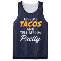 Give Me Tacos And Tell Me I'm Pretty - Gym Fitness Mesh Reversible Basketball Jersey Tank