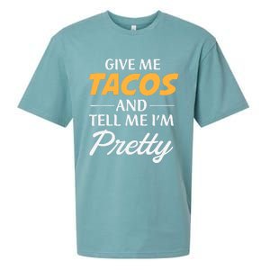 Give Me Tacos And Tell Me I'm Pretty - Gym Fitness Sueded Cloud Jersey T-Shirt