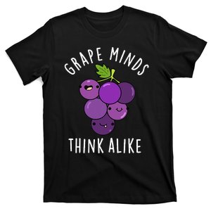 Grape Minds Think Alike Funny Fruit Pun T-Shirt