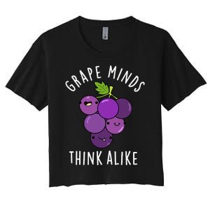 Grape Minds Think Alike Funny Fruit Pun Women's Crop Top Tee