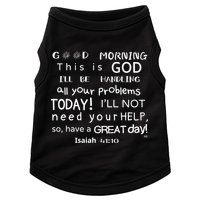 Good Morning This Is God I Will Be Handling Your Problems Meaningful Gift Doggie Tank