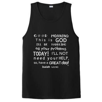 Good Morning This Is God I Will Be Handling Your Problems Meaningful Gift PosiCharge Competitor Tank