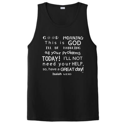 Good Morning This Is God I Will Be Handling Your Problems Meaningful Gift PosiCharge Competitor Tank