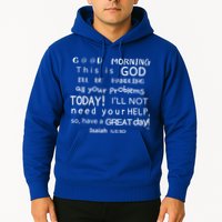 Good Morning This Is God I Will Be Handling Your Problems Meaningful Gift Hoodie