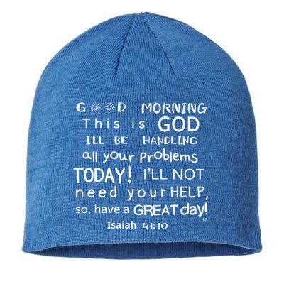 Good Morning This Is God I Will Be Handling Your Problems Meaningful Gift Sustainable Beanie