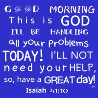 Good Morning This Is God I Will Be Handling Your Problems Meaningful Gift 16 in Basic Backpack