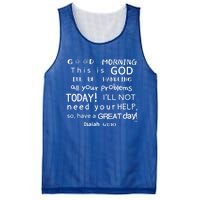 Good Morning This Is God I Will Be Handling Your Problems Meaningful Gift Mesh Reversible Basketball Jersey Tank