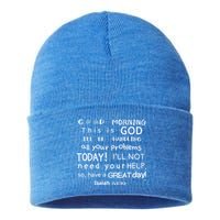 Good Morning This Is God I Will Be Handling Your Problems Meaningful Gift Sustainable Knit Beanie