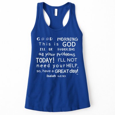 Good Morning This Is God I Will Be Handling Your Problems Meaningful Gift Womens Tank Top