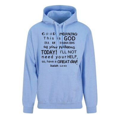 Good Morning This Is God I Will Be Handling Your Problems Meaningful Gift Unisex Surf Hoodie