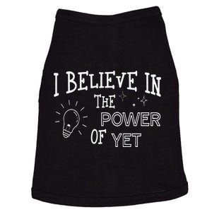 Growth Mindset Teacher I Believe In The Power Of Yet Doggie Tank