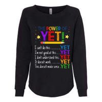 Growth Mindset Teacher Kindness Power Of Yet Inspirational Womens California Wash Sweatshirt