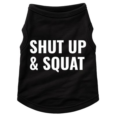 Gym Motivation To Do Squats Gift Doggie Tank