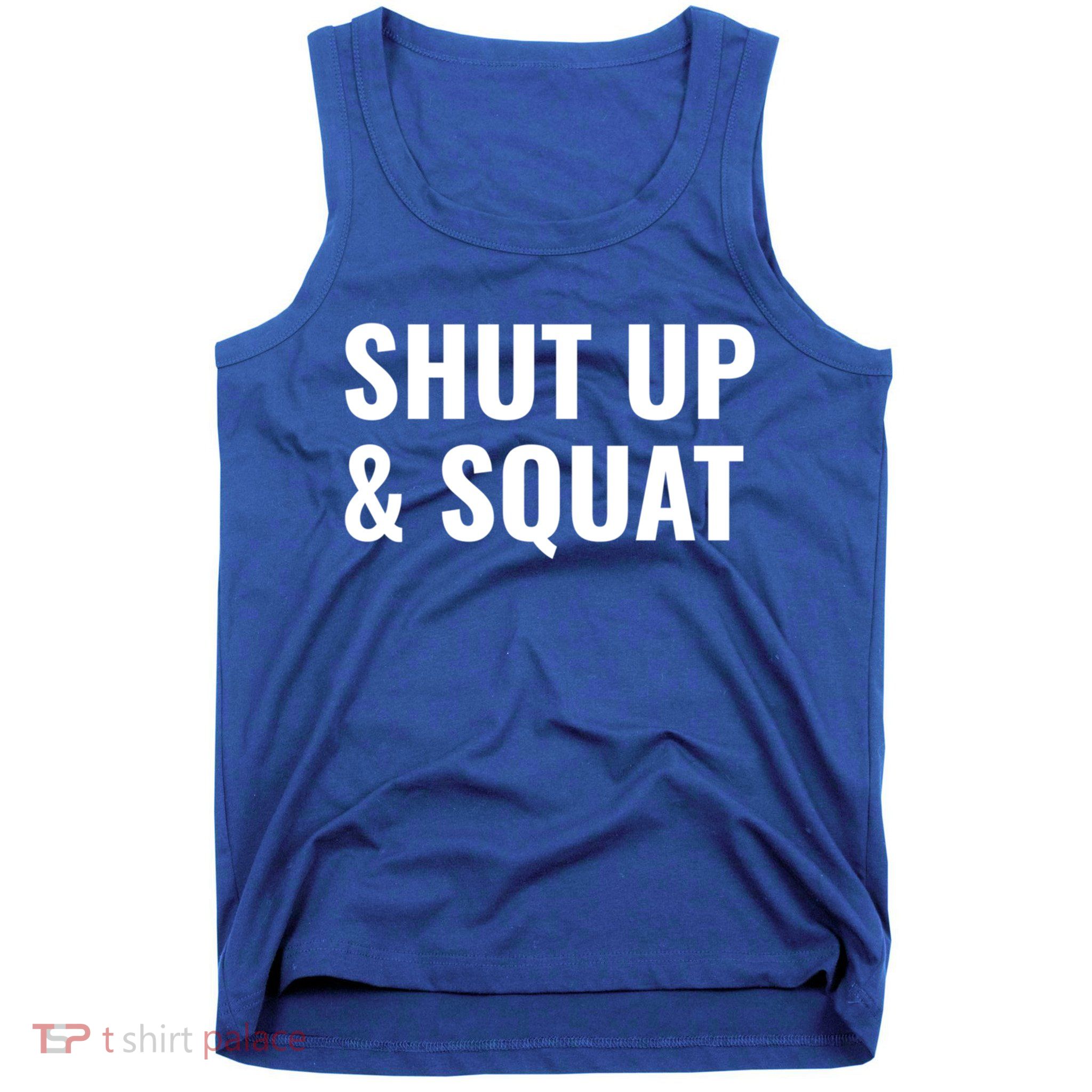 Gym Motivation To Do Squats Gift Tank Top