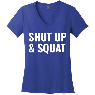 Gym Motivation To Do Squats Gift Women's V-Neck T-Shirt