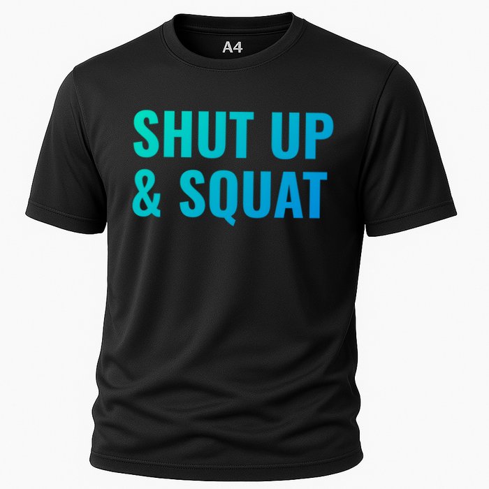 Gym Motivation To Do Squats Gift Cooling Performance Crew T-Shirt