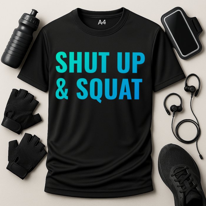 Gym Motivation To Do Squats Gift Cooling Performance Crew T-Shirt