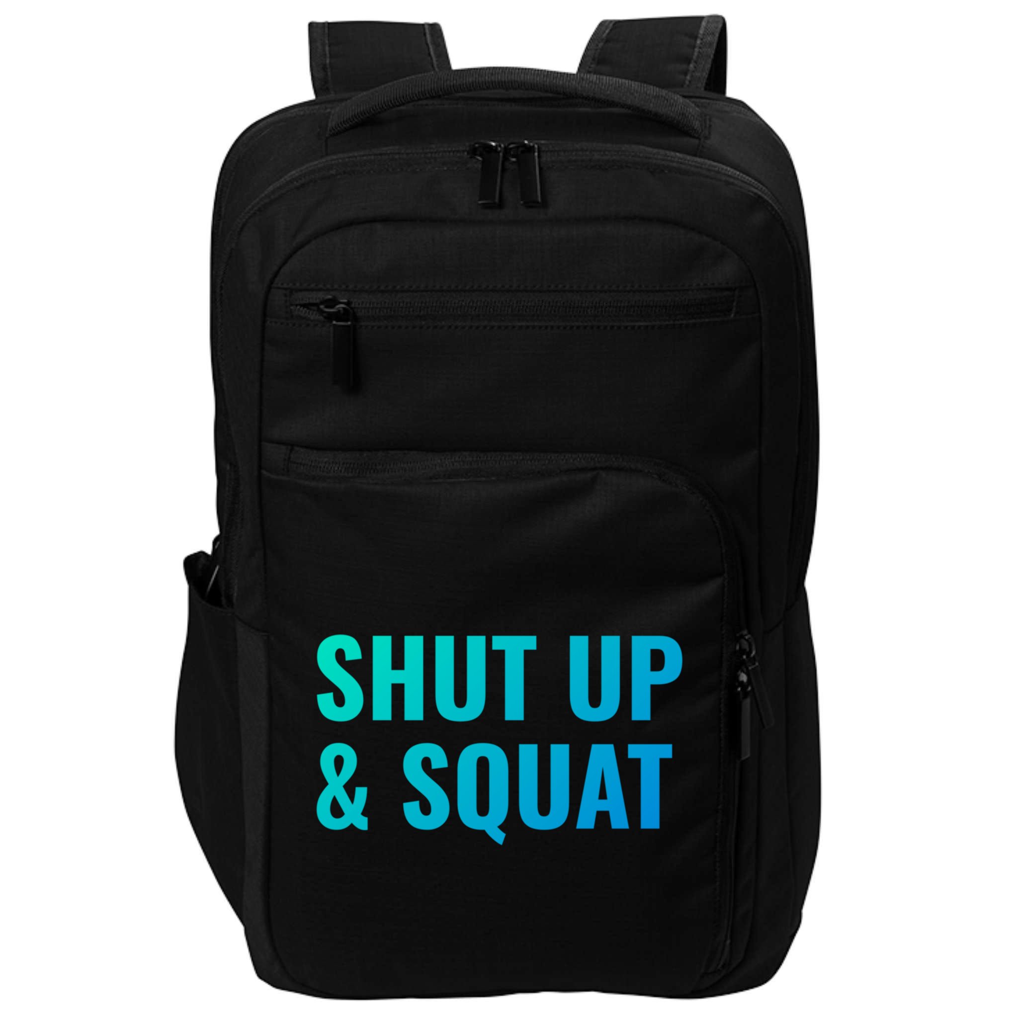 Gym Motivation To Do Squats Gift Impact Tech Backpack