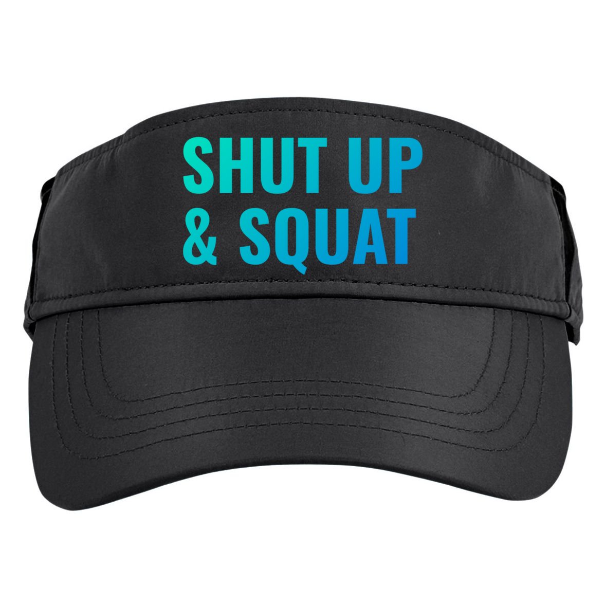 Gym Motivation To Do Squats Gift Adult Drive Performance Visor