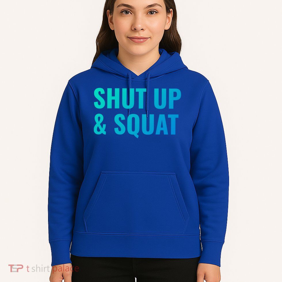 Gym Motivation To Do Squats Gift Hoodie