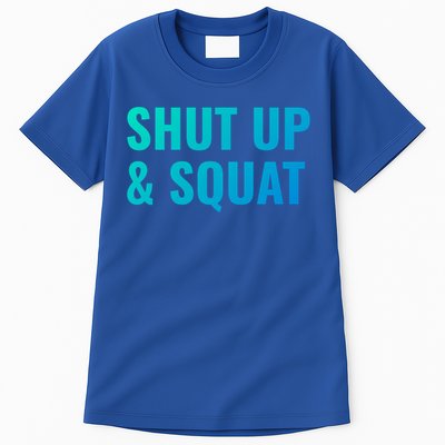 Gym Motivation To Do Squats Gift Tall T-Shirt
