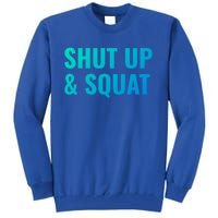 Gym Motivation To Do Squats Gift Tall Sweatshirt