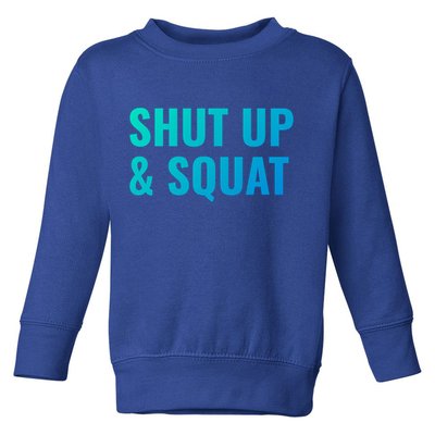 Gym Motivation To Do Squats Gift Toddler Sweatshirt