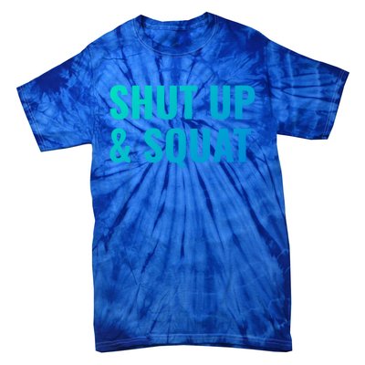 Gym Motivation To Do Squats Gift Tie-Dye T-Shirt