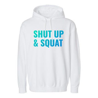 Gym Motivation To Do Squats Gift Garment-Dyed Fleece Hoodie