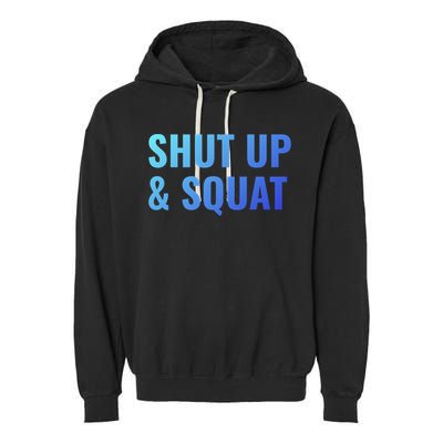 Gym Motivation To Do Squats Gift Garment-Dyed Fleece Hoodie