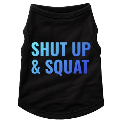 Gym Motivation To Do Squats Gift Doggie Tank