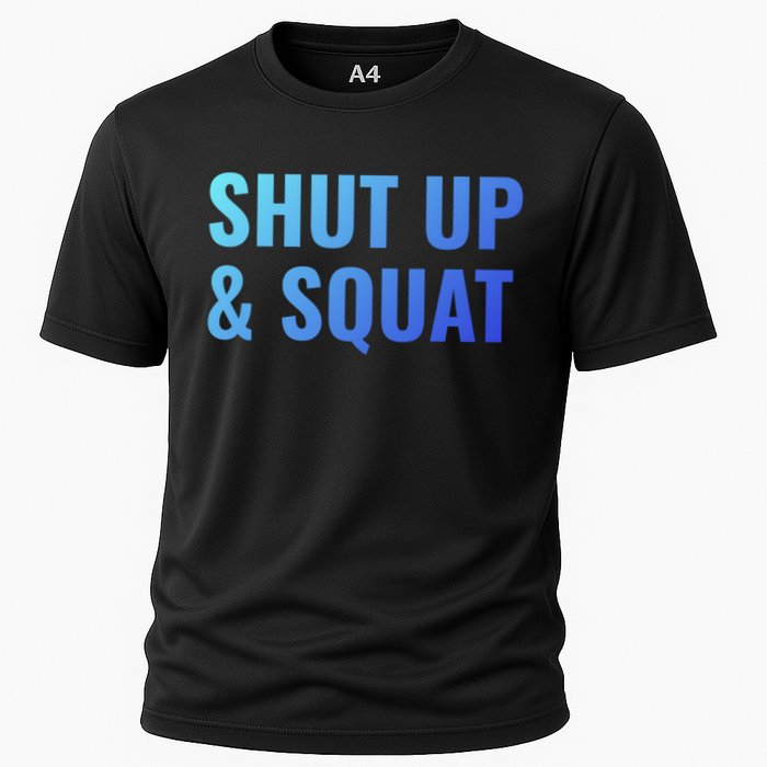 Gym Motivation To Do Squats Gift Cooling Performance Crew T-Shirt