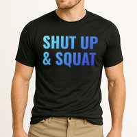Gym Motivation To Do Squats Gift Cooling Performance Crew T-Shirt