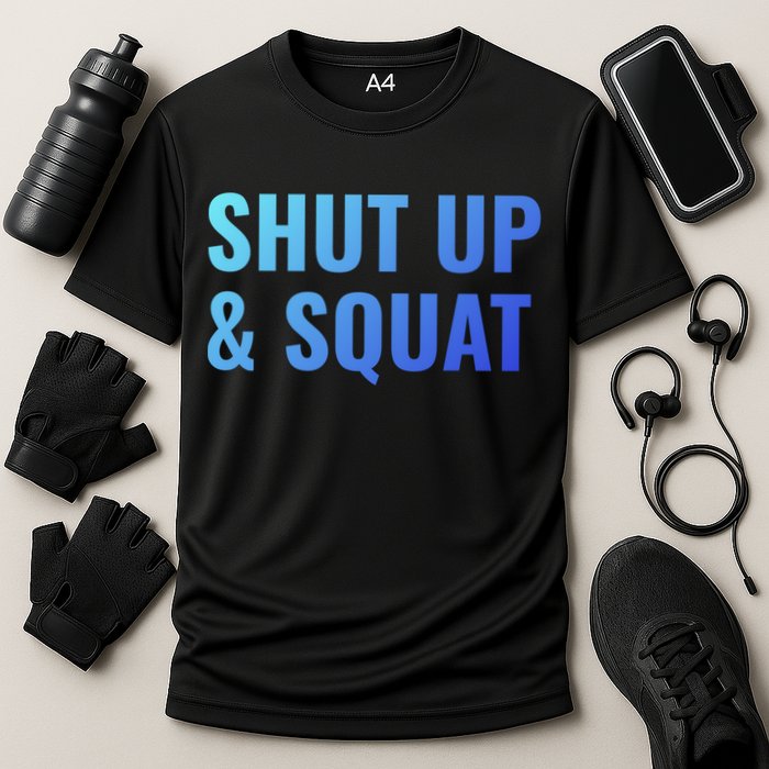 Gym Motivation To Do Squats Gift Cooling Performance Crew T-Shirt