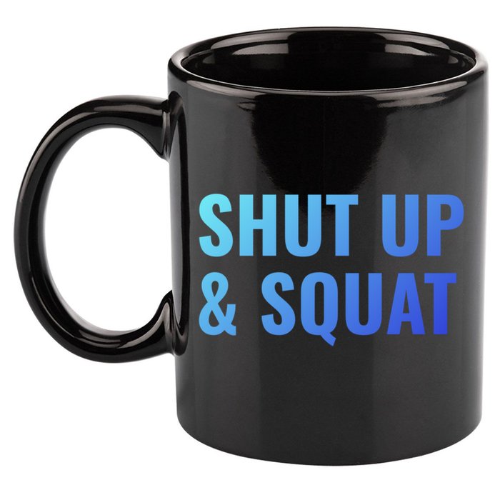 Gym Motivation To Do Squats Gift 11oz C Handle Ceramic Mug