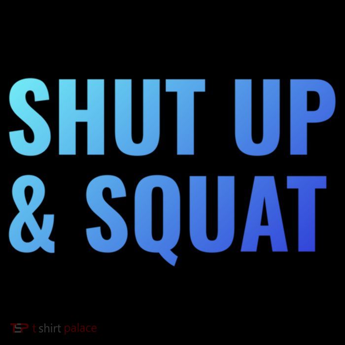 Gym Motivation To Do Squats Gift Cooling Performance Long Sleeve Crew