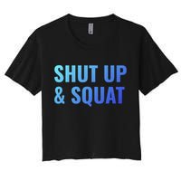 Gym Motivation To Do Squats Gift Women's Crop Top Tee