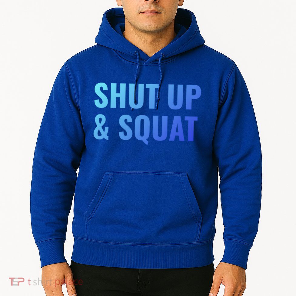 Gym Motivation To Do Squats Gift Hoodie