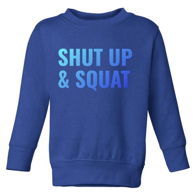 Gym Motivation To Do Squats Gift Toddler Sweatshirt