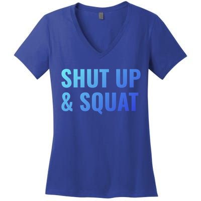 Gym Motivation To Do Squats Gift Women's V-Neck T-Shirt